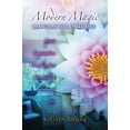 thumbnail image 1 of Pre-Owned Modern Magic: Mantras for Daily Life (Paperback) 1844095983 9781844095988, 1 of 1