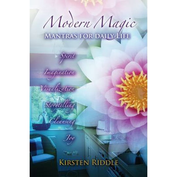 Pre-Owned Modern Magic: Mantras for Daily Life (Paperback) 1844095983 9781844095988
