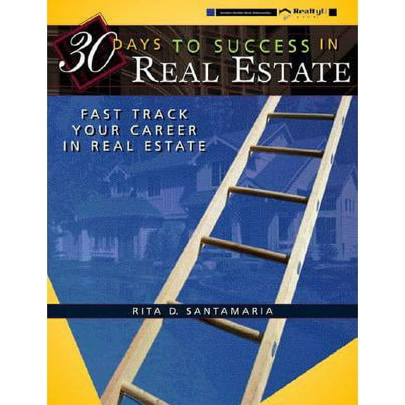Pre-Owned 30 Days to Success in Real Estate : Fast Track Your Career in Real Estate (Paperback)