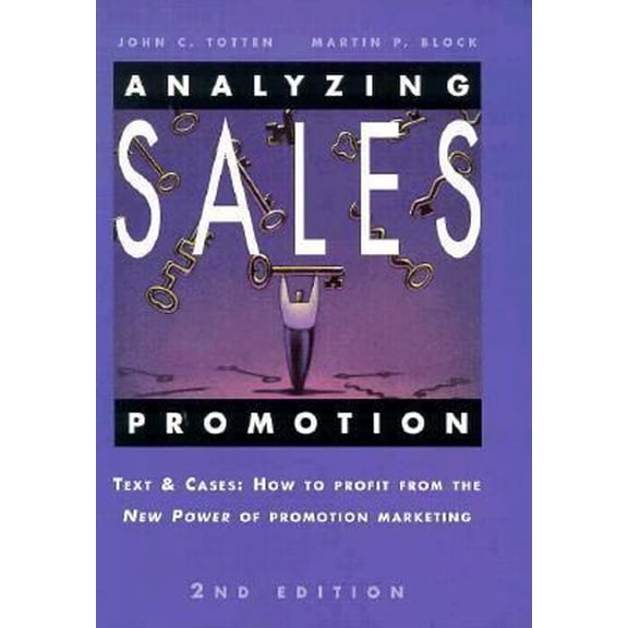 Pre-Owned Analyzing Sales Promotion: Text & Cases : How to Profit from the New Power of Promotion Marketing (Paperback) 0850132290 9780850132298