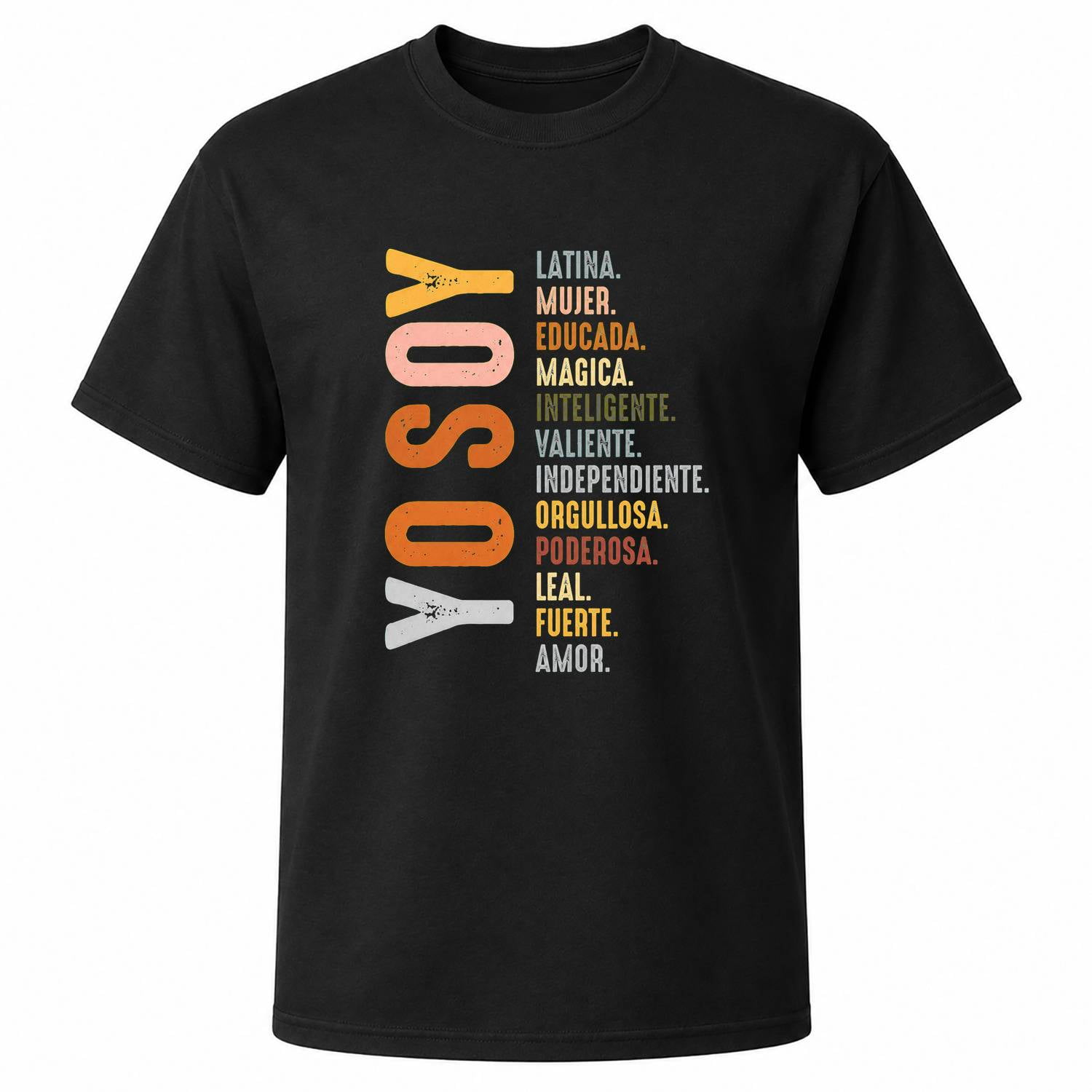 Yo Soy Latina Empowerment Graphic T-Shirt Unisex Classic Fit 180 GSM Cotton-Rich Fabric Front Print