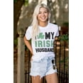 thumbnail image 3 of St Patricks I Love My Irish Husband Women's Graphic T Shirt Tees Brisco Brands S, 3 of 6