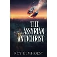 thumbnail image 2 of The Assyrian AntiChrist, (Paperback), 2 of 2