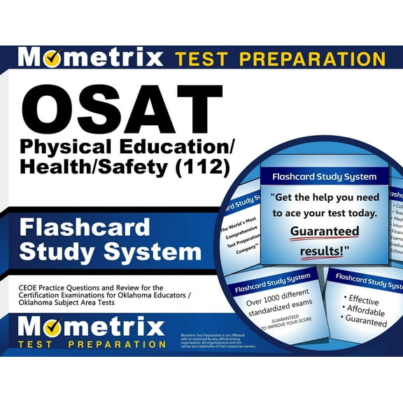 OSAT Physical Education/Health/Safety (112) Flashcard Study System: CEOE Practice Questions and Review for the Certification Examinations for Oklahoma Educators / Oklahoma Subject Area Tests