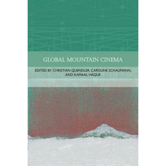 Traditions in World Cinema Global Mountain Cinema, (Hardcover)