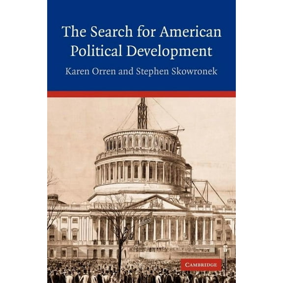 The Search for American Political Development, (Paperback)