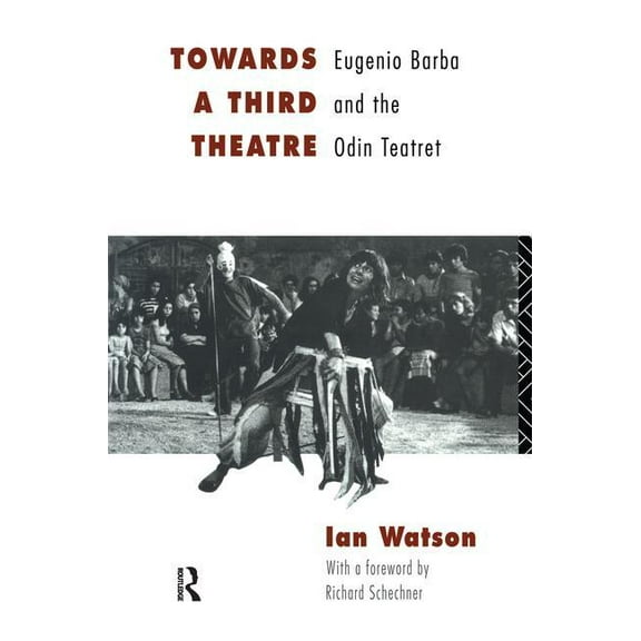 Towards a Third Theatre, (Hardcover)
