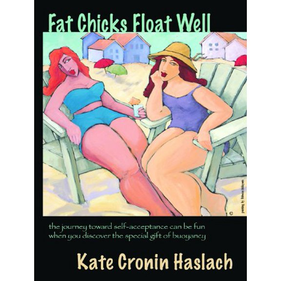 Pre-Owned Fat Chicks Float Well, 9780615286549, 0615286542, Hardcover, Frist edition