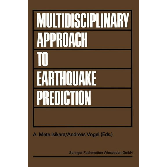 Progress in Earthquake Research and Engi Multidisciplinary Approach to Earthquake Prediction: Proceedings of the International Symposium on Earthquake Prediction, Book 2, (Paperback)