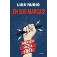 thumbnail image 1 of Â¡En Sus Marcas! México Hacia 2024 Grijalbo 9786073828277, 1 of 2