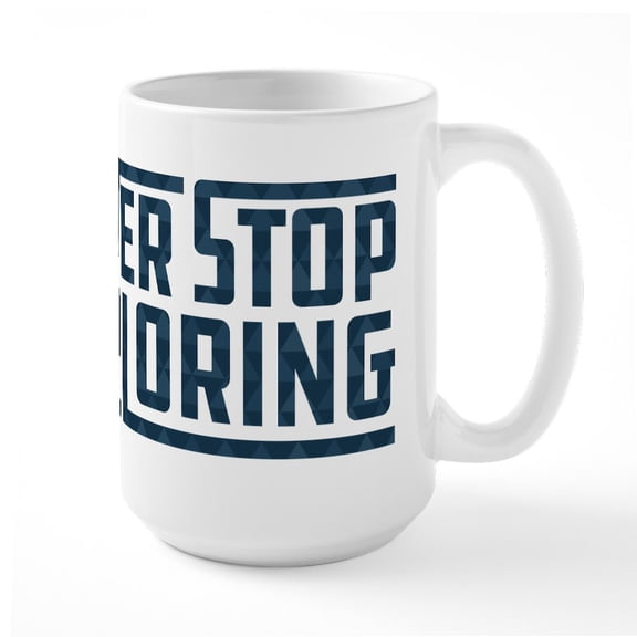 CafePress - Never Stop Exploring Patt - 15 oz Ceramic Large White Novelty Mug