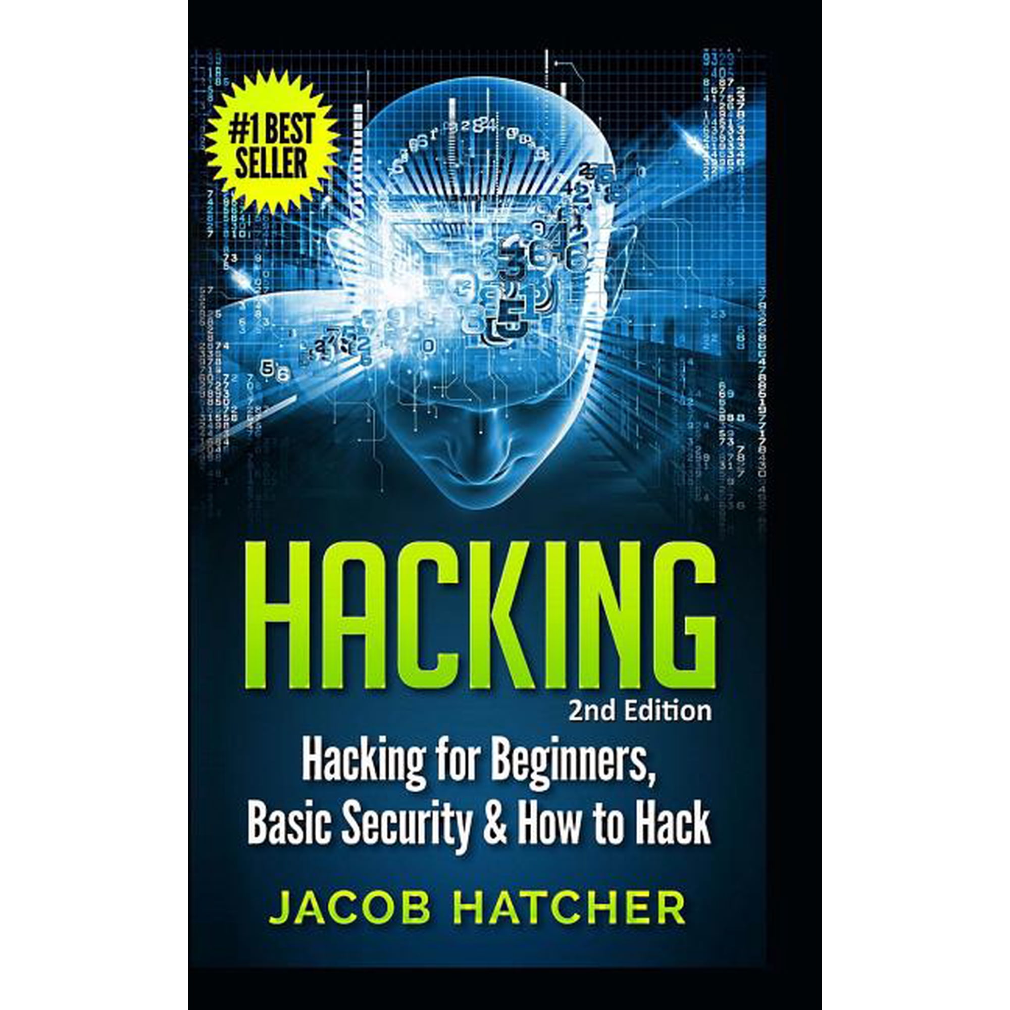 Hacking: Hacking For Beginners and Basic Security: How To Hack (Hardcover)