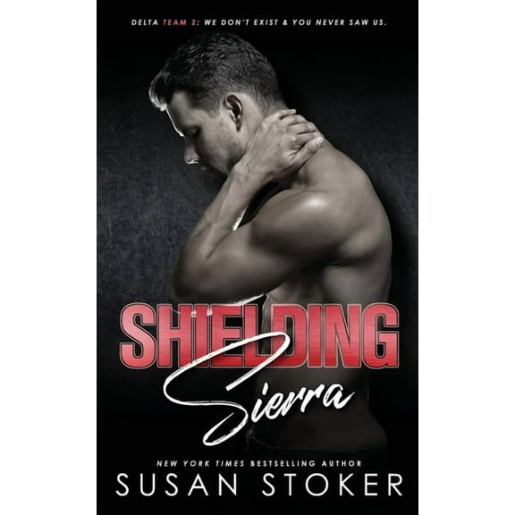 Delta Team Two Shielding Sierra, Book 8, (Paperback)