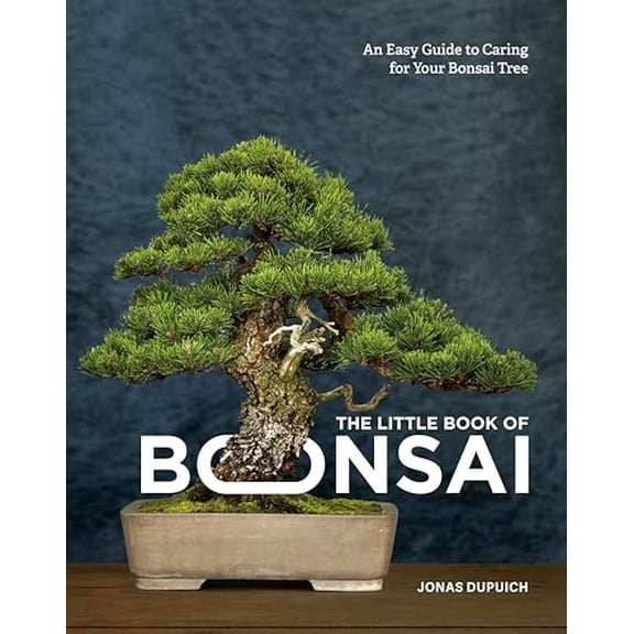 Pre-Owned The Little Book of Bonsai: An Easy Guide to Caring for Your Bonsai Tree (Hardcover) 0399582592 9780399582592