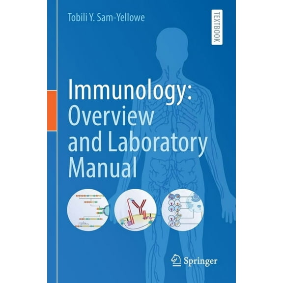 Immunology: Overview and Laboratory Manual, (Paperback)
