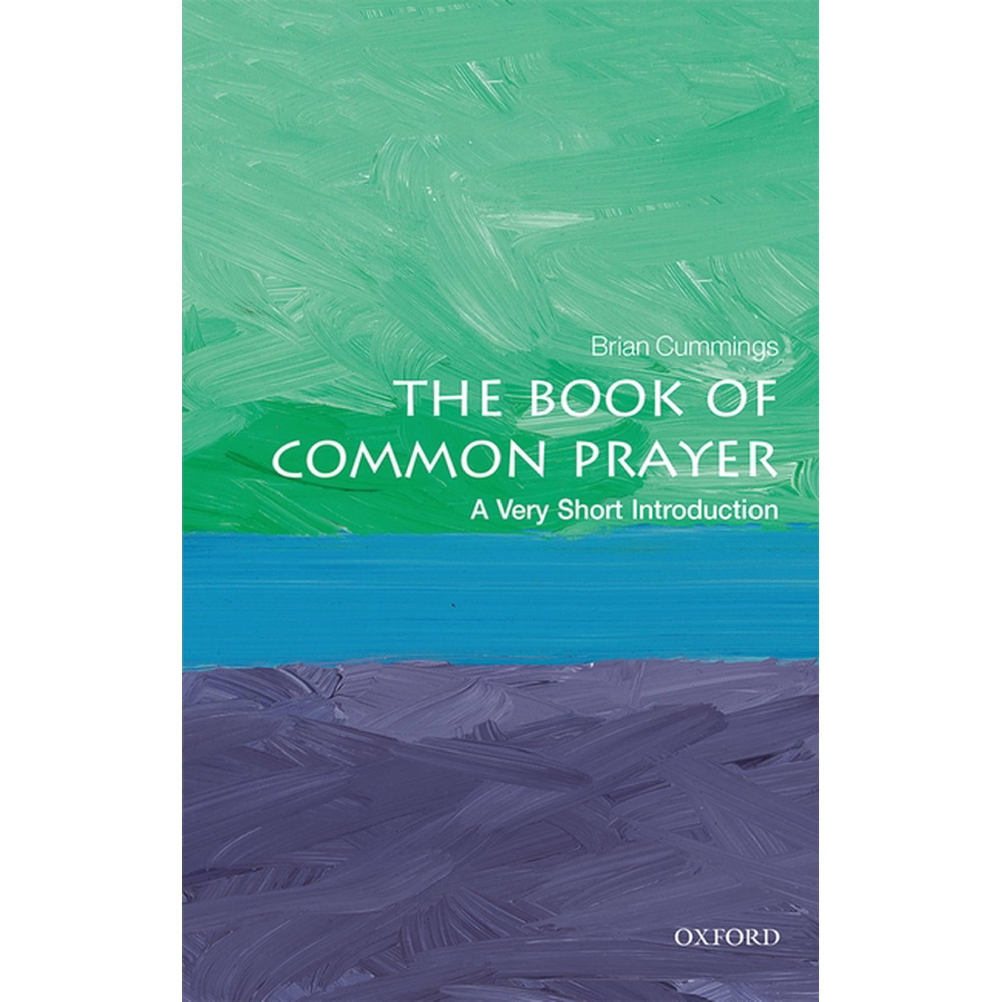 Very Short Introductions The Book of Common Prayer: A Very Short Introduction (Paperback)