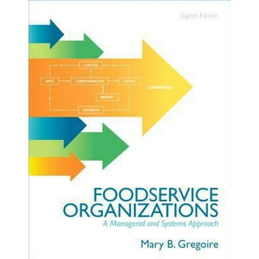 Pre-Owned Food Service Organizations: A Managerial and Systems Approach (8th Edition) (Paperback) 0132620812 9780132620819