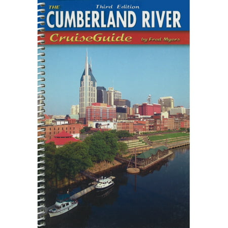 The Cumberland River Cruise Guide, 3rd Edition