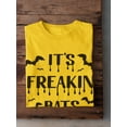 thumbnail image 3 of Its Freakin Bats! T-Shirt Men -Image by Shutterstock, Male 4X-Large, 3 of 4