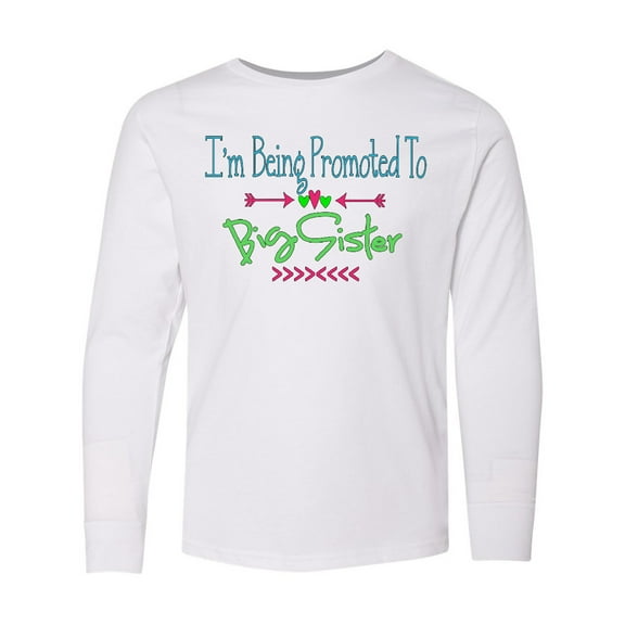 Inktastic I'm Being Promoted to Big Sister Long Sleeve Youth T-Shirt