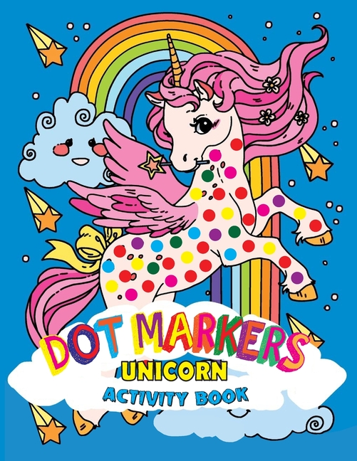 Dot Markers Unicorn Activity Book Unicorn Dot Painting and Coloring