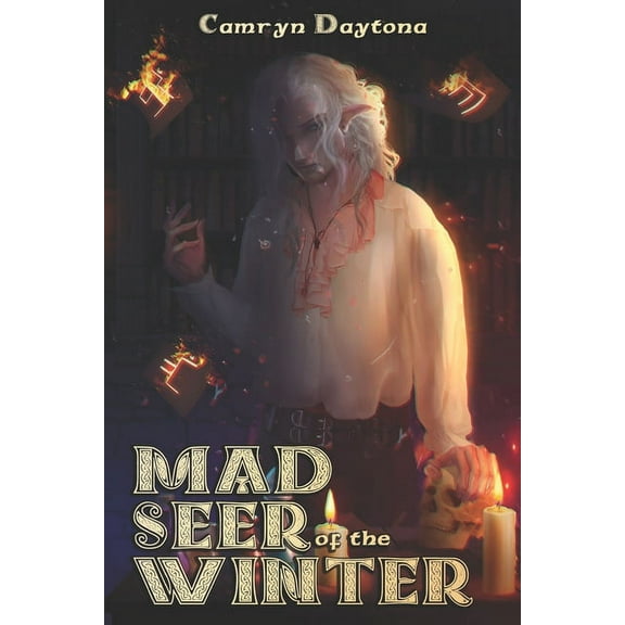 Tales from Illistra The Mad Seer of the Winter: Myramorin's Tale, Book 2, (Paperback)