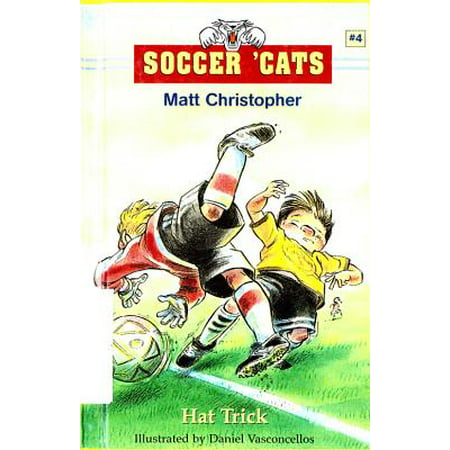 Soccer 'Cats #4: Hat Trick - eBook (Best Soccer Tricks 2019)