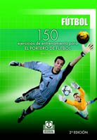 Ciento 150 Ejercicios De Entrenamiento Para El Portero De