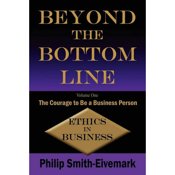 Beyond the Bottom Line