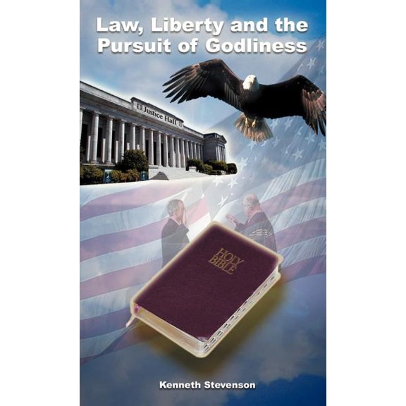 Law, Liberty, and the Pursuit of Godliness, (Hardcover)