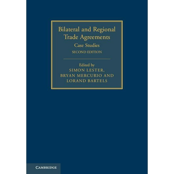 Bilateral and Regional Trade Agreements, (Hardcover)