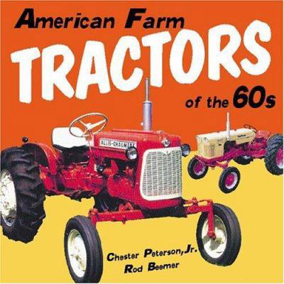 Pre-Owned American Farm Tractors: Of The 1960s (Paperback) 0760319367 9780760319369
