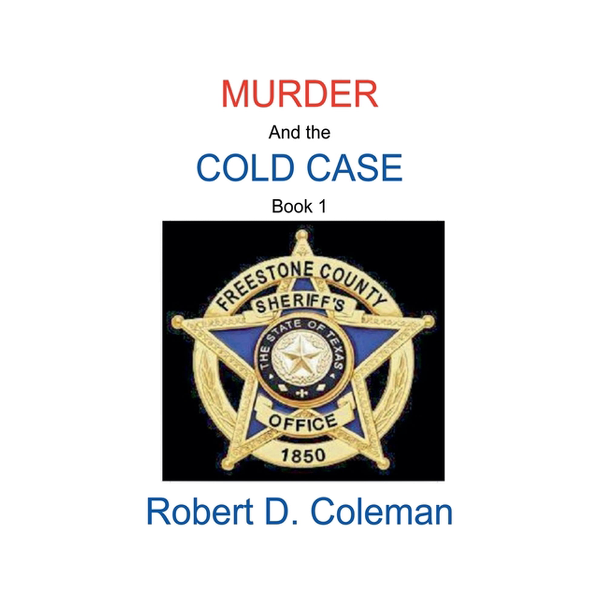 Murder: The John Carter Novels Murder and the Cold Case Book One Book 1 (Paperback)
