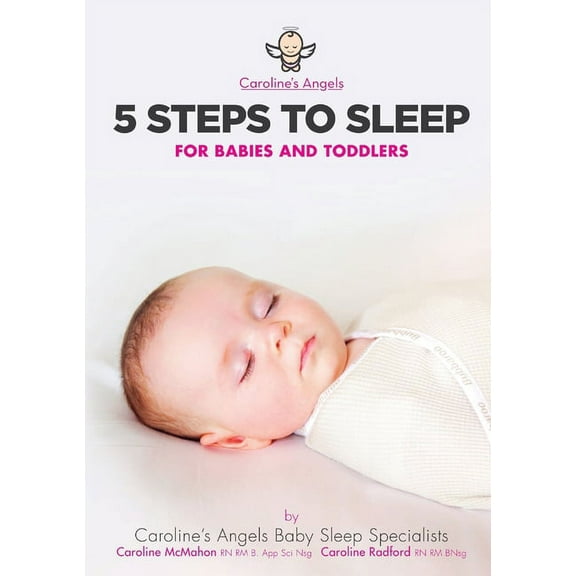 5 Steps To Sleep - For Babies and Toddlers, (Paperback)