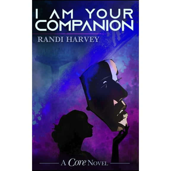 Core: I Am Your Companion (Paperback)