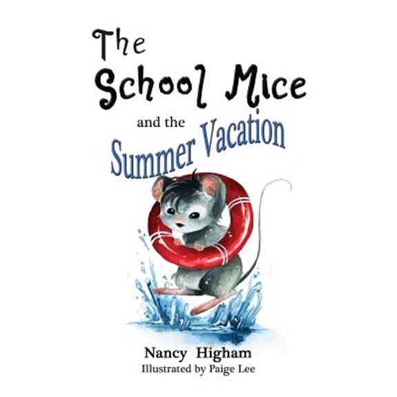 Pre-Owned School Mice(tm) The School Mice and the Summer Vacation: Book 3 For both boys and girls ages 6-11 Grades: 1-5., Book 03, (Paperback)