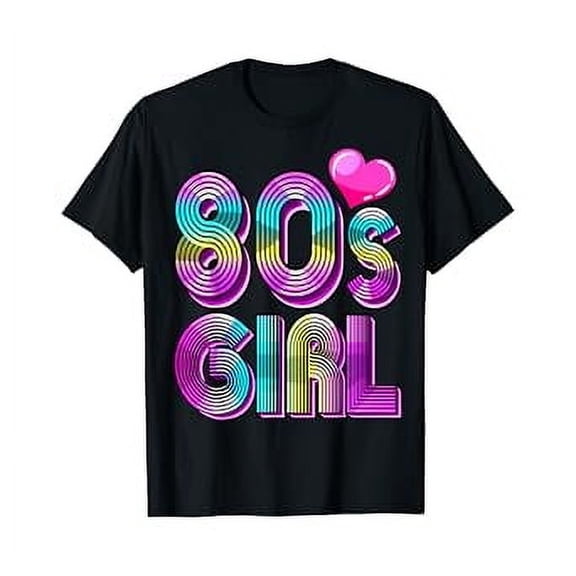 80's Girl Birthday Party Costume Retro Vintage Gift Women T-Shirt