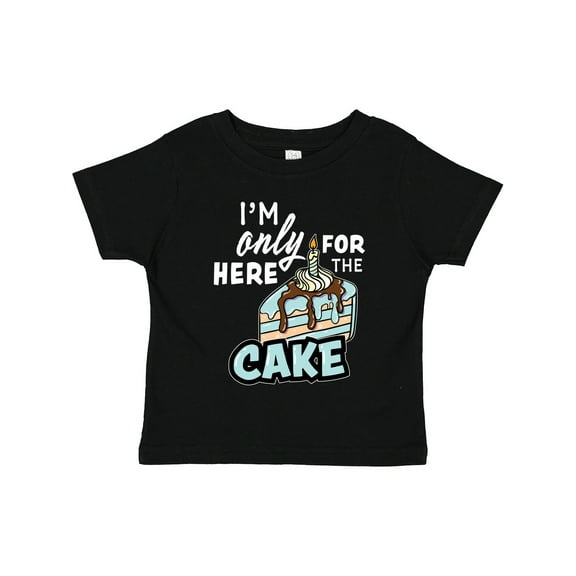 Inktastic Im Only Here for the Cake with Cake Slice Illustration Boys Toddler T-Shirt