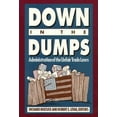 thumbnail image 1 of Pre-Owned Down in the Dumps: Administration of the Unfair Trade Laws, (Paperback), 1 of 1