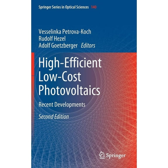 Springer Optical Sciences High-Efficient Low-Cost Photovoltaics: Recent Developments, Book 140, (Hardcover)
