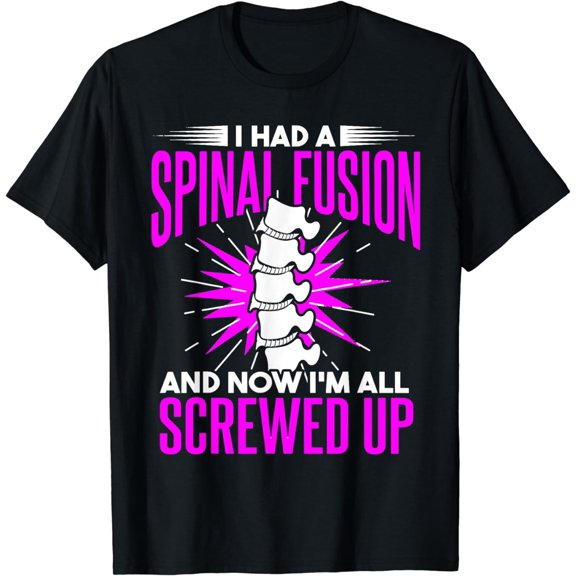 Funny Spinal Fusion Women T-Shirt