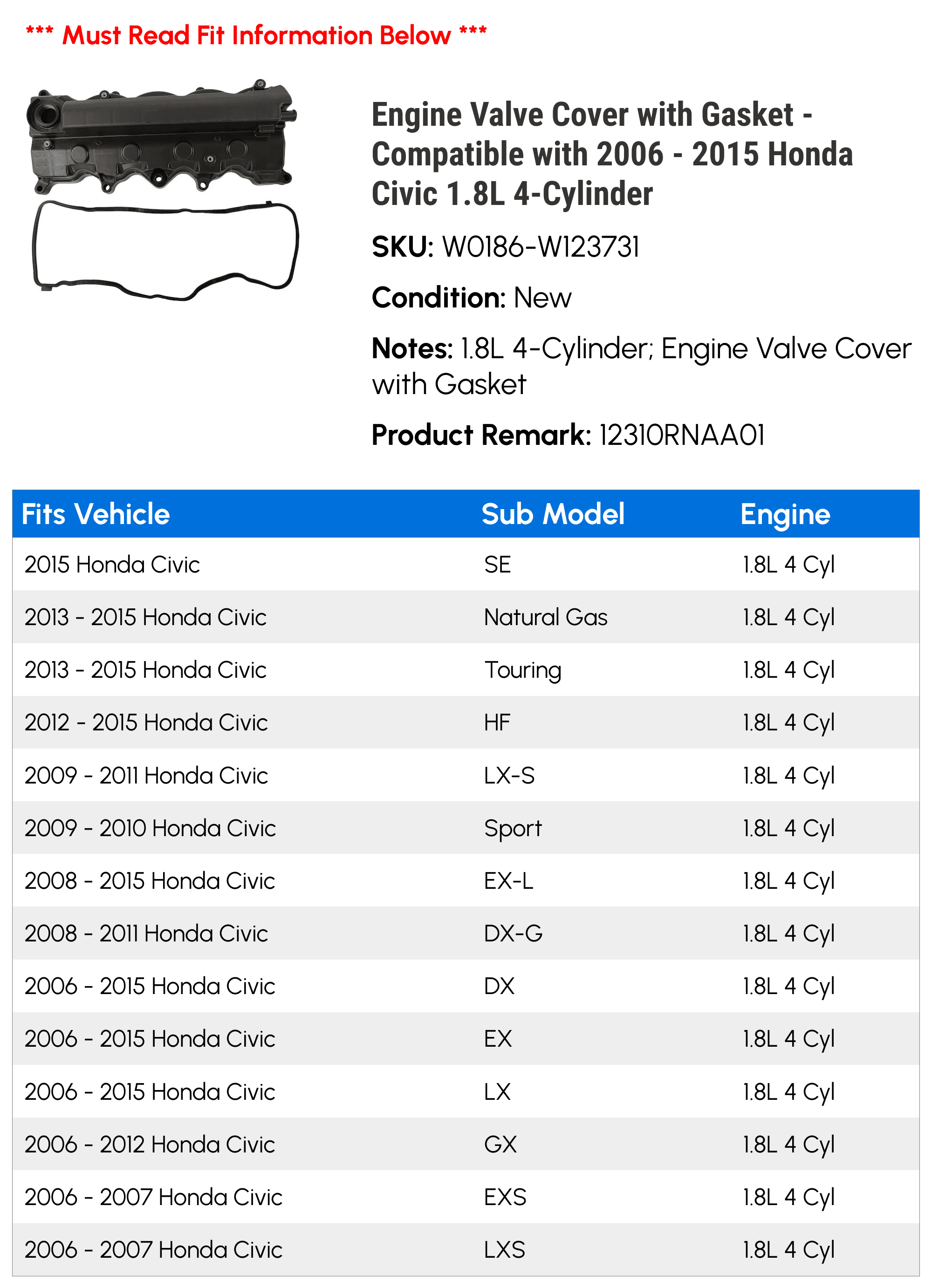Engine Valve Cover with Gasket - Compatible with 2006 - 2015 Honda Civic 1.8L 4-Cylinder 2007 2008 2009 2010 2011 2012 2013 2014