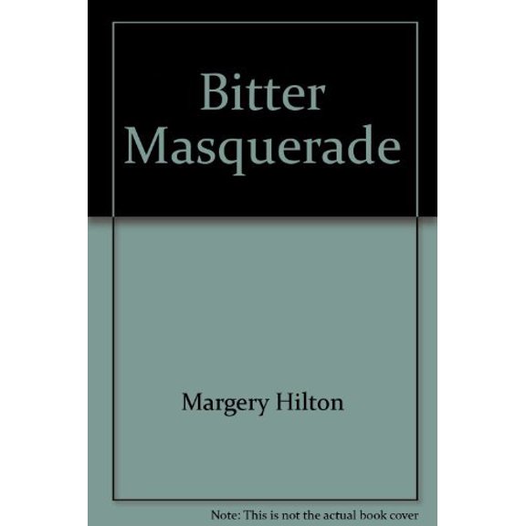 Pre-Owned Bitter Masquerade Harlequin Romance, 1438 Paperback Margery Hilton