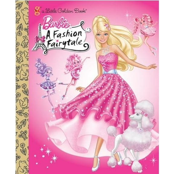 Pre-Owned Barbie: Fashion Fairytale (Barbie) (Hardcover) 0375861645 9780375861642