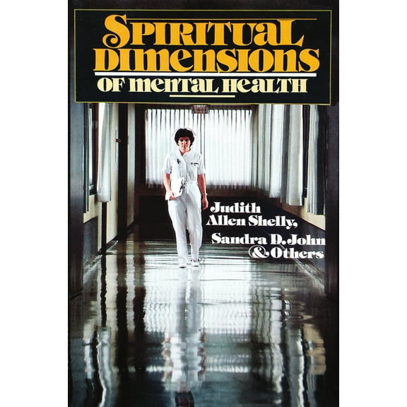 Spiritual Perspectives in Nursing Series Spiritual Dimensions of Mental Health, (Paperback)