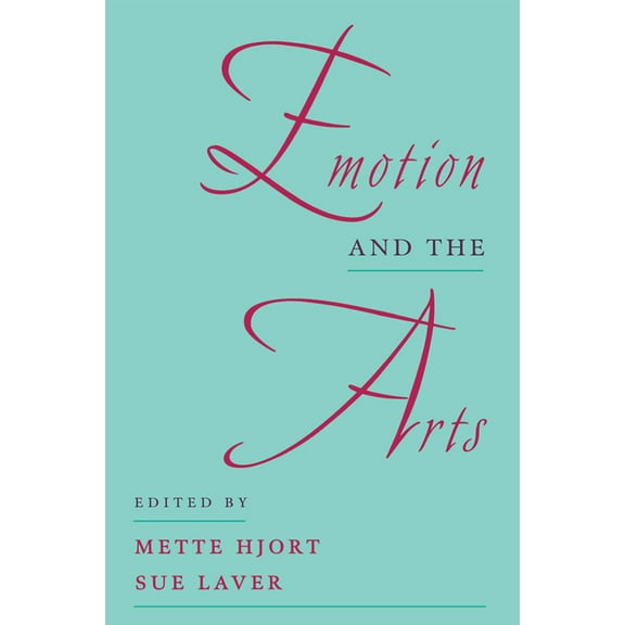 Emotion and the Arts, (Paperback)