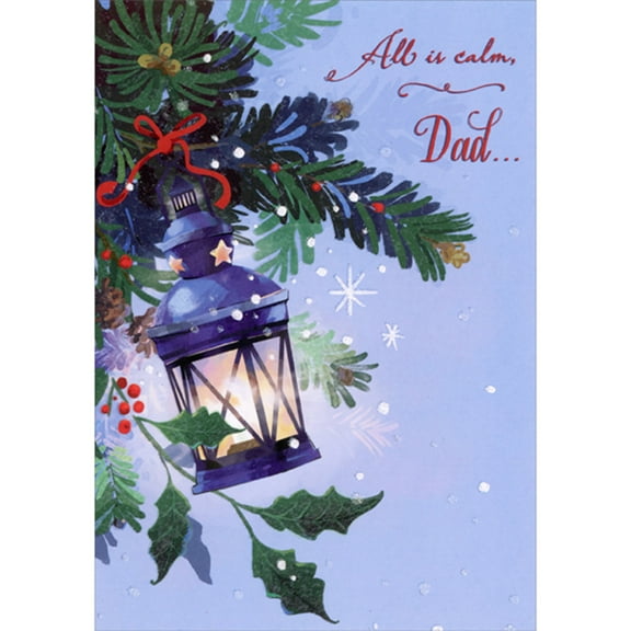 Designer Greetings Blue Lantern Hanging from Tree Branch: All is Calm Dad Christmas Card from Daughter