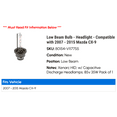 thumbnail image 2 of Low Beam Bulb - Headlight - Compatible with 2007 - 2015 Mazda CX-9 2008 2009 2010 2011 2012 2013 2014, 2 of 2