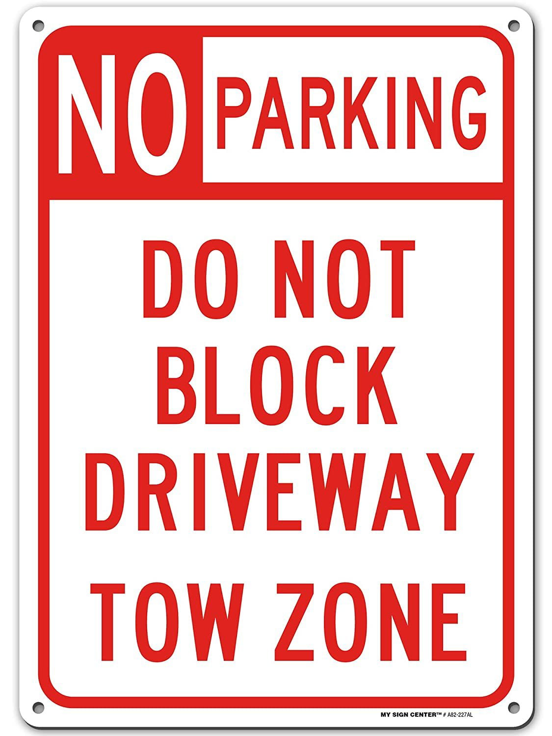 No Parking do not block driveway Violators Towed outdoor Metal sign 