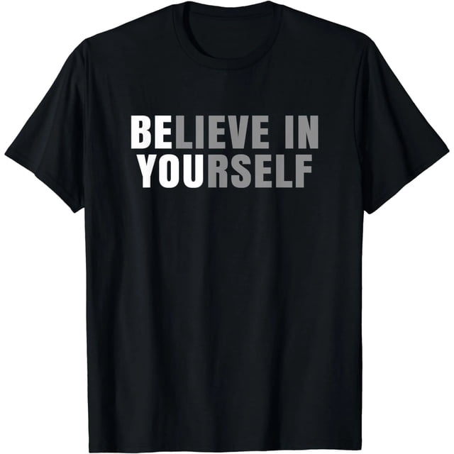Camiseta de Mujer con Frases Motivacionales "Sé Tú Mismo, Cree en Ti"